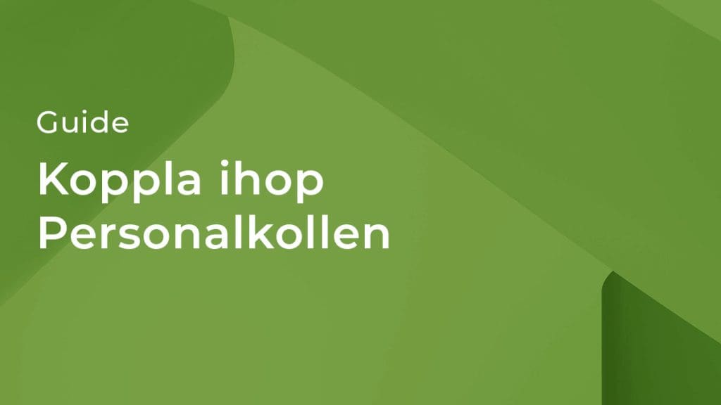 Koppla personalkollen med kassasystemet